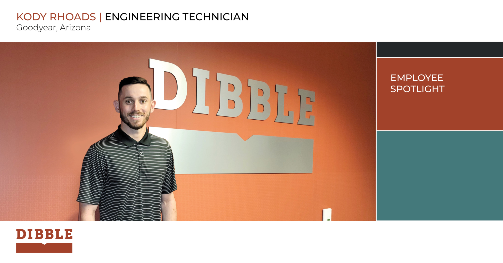 Kody Rhoads, Engineering Technician Dibble