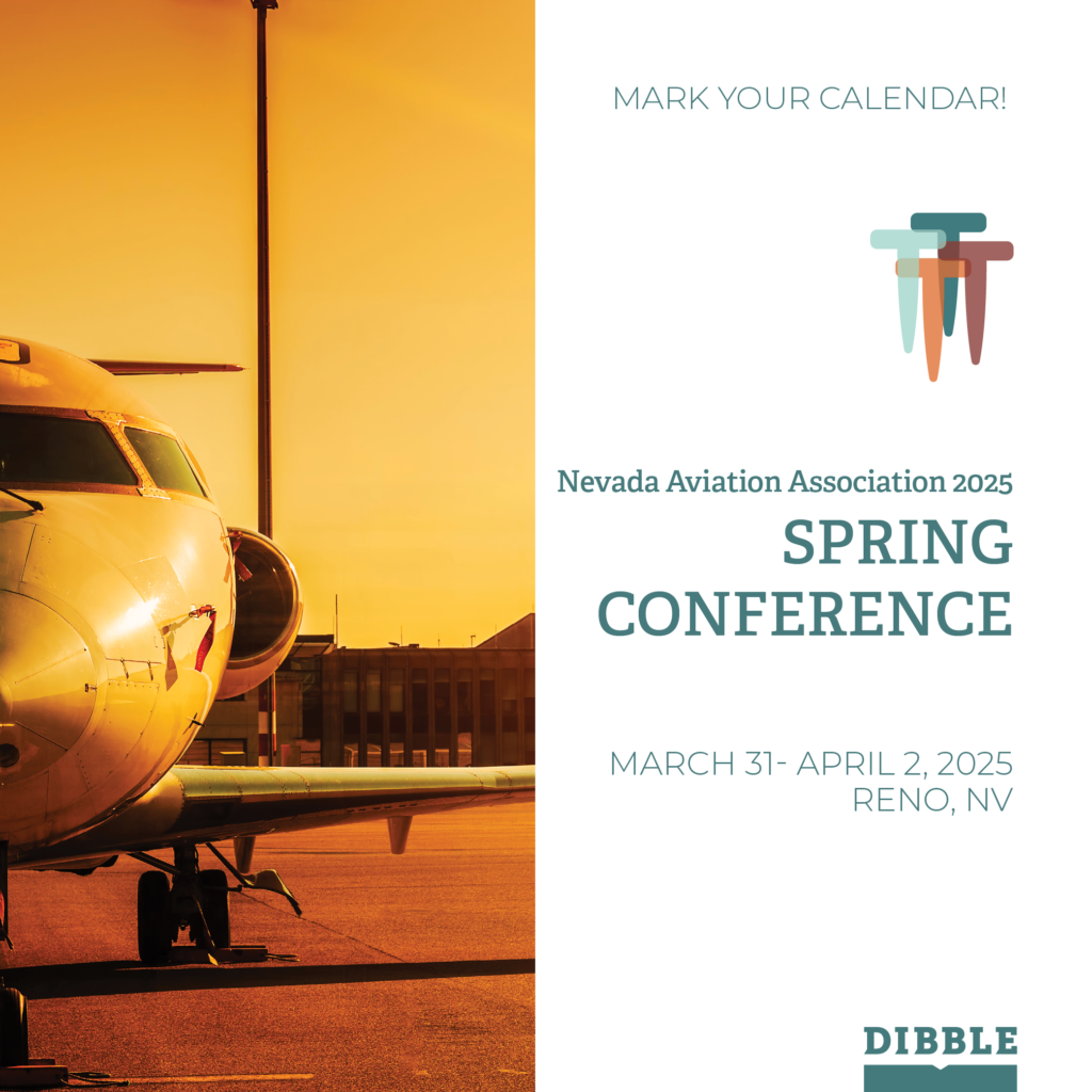 Dibble Attends the Nevada Aviation Association Conference - Dibble