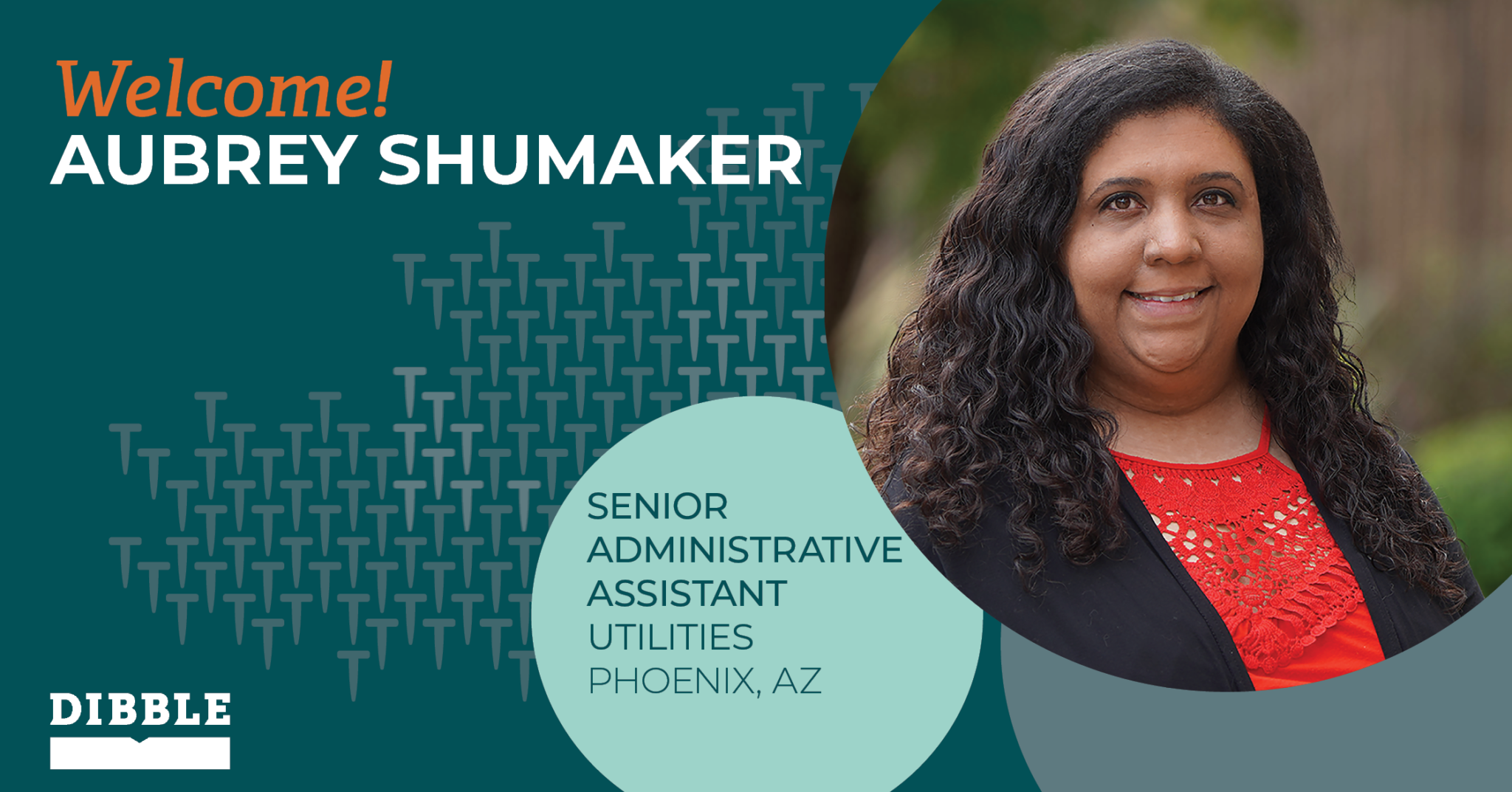 Welcome Aubrey Shumaker - Dibble